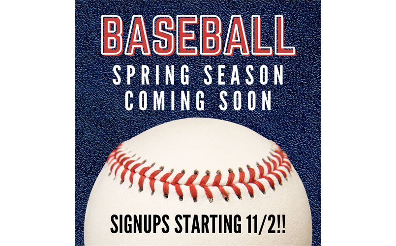 Spring Signups Coming 11/2/24